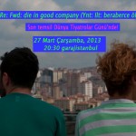 "Beraberce Ölmek" Son Temsil