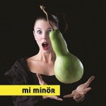 Mi Minör mü?