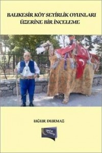 Balıkesir Köy Seyirlik Oyunları