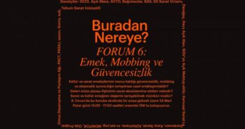 Kültür Sanat Emekçileri Tartışıyor | Forum 6: Emek, Mobbing ve Güvencesizlik