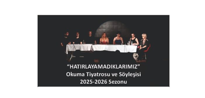 “Hatırlayamadıklarımız” 21 Ekim’de