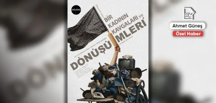 Bir Kadının Kavgaları: İnsan Mağdur Olmaktan Sıkılır