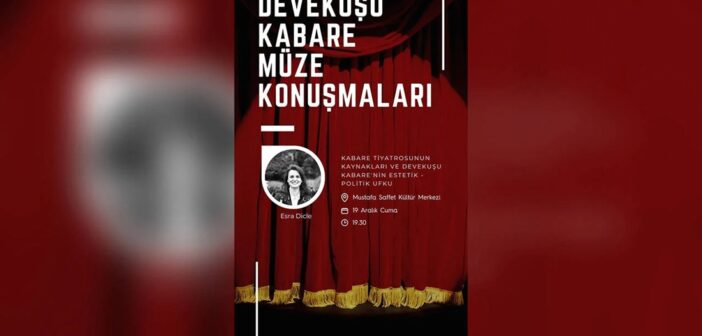 Devekuşu Kabare’ye Bir Bakış