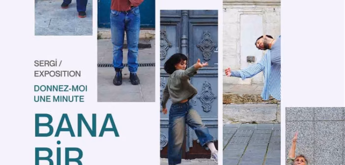 “Bana Bir Dakika Verin” | Dans ve Kimlik Bir Araya Geliyor