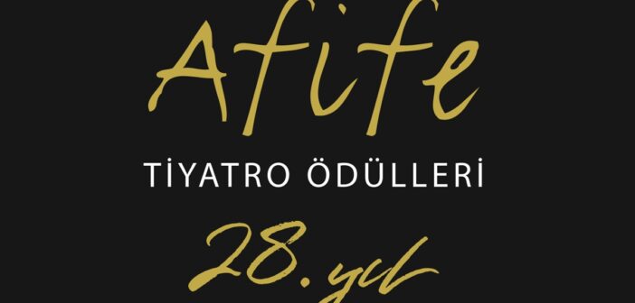 28. Afife Tiyatro Ödülleri Sahiplerini Buldu