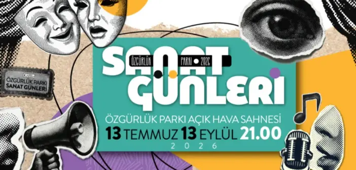 Özgürlük Parkı Sanat Günleri 13 Temmuz’da Başlıyor